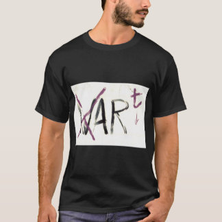 Dunkle Version: Art. Nicht Krieg T-Shirt