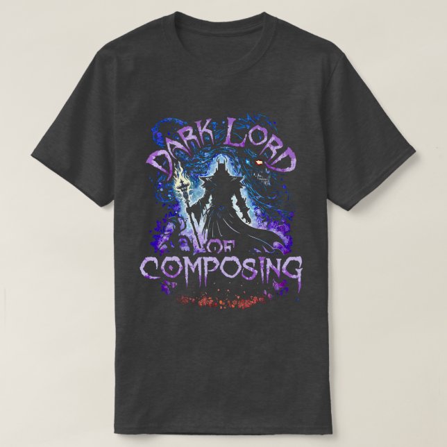 Dunkler Herr des Komponierens T-Shirt (Design vorne)
