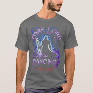 Dunkler Herr des Tanzes T-Shirt