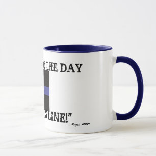 Dünne blaue Linie (Kaffee-Tasse) "ist heute nicht Tasse