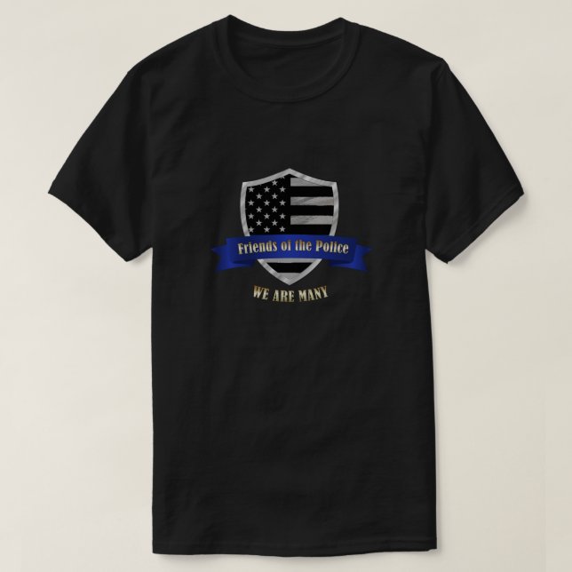 Dünne Blue Line-Freunde der Polizei sind wir viele T-Shirt (Design vorne)