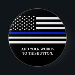 Dünner Blue Line-Flagge-Gewohnheits-Text Button<br><div class="desc">Verdünnen Sie Blue Line-Flagge-Gewohnheitsknopf.</div>