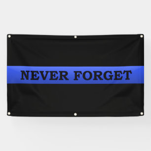 Dünnes Blue Line VERGESSEN NIE Banner