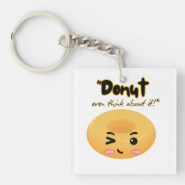 Dunot sollte darüber nachdenken schlüsselanhänger