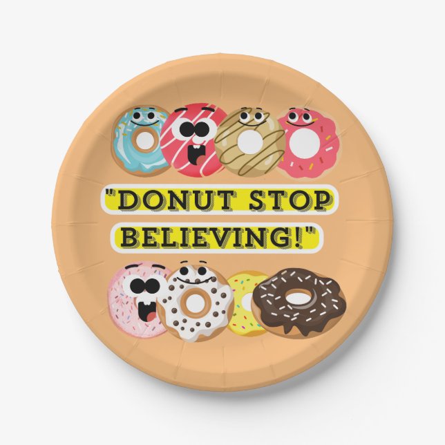Dunot Stopp Glaube - Donuts Zitat Pappteller (Vorderseite)