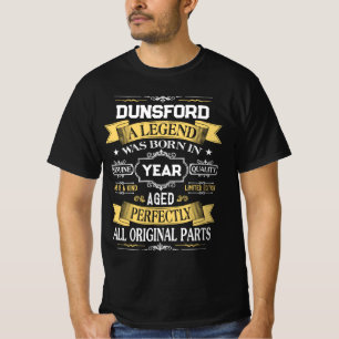 DUNSFORD Eine Legende wurde im Jahr geboren T-Shirt