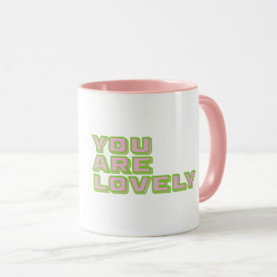 Duo-farbige Typografie - Du bist ein liebenswerter Tasse