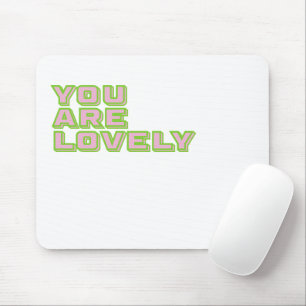 Duo-Farbtypografie - Du bist ein liebenswerter Man Mousepad