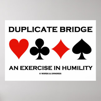 Duplikatbrücke eine Übung in Demut (Spaß) Poster