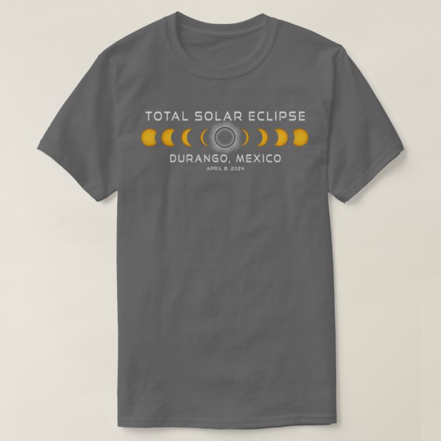 Durango Mexico Solar Eclipse 2024 April 8 Souvenir T-Shirt (Design vorne)