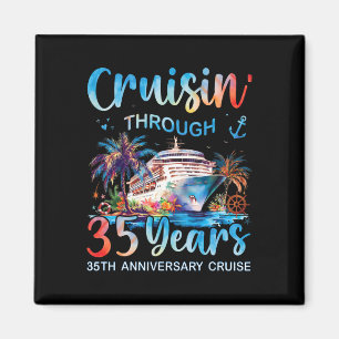Durch 35 Jahre cruisen 35. Jubiläumskreuzfahrt T Magnet