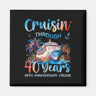 Durch 40 Jahre cruisen 40. Jubiläumskreuzfahrt T Magnet
