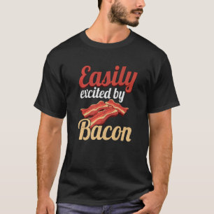 Durch Bacon leicht Begeisterter Schweinefleisch-Gr T-Shirt