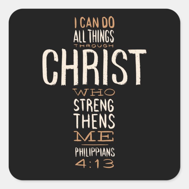 Durch Christus Jesus Bibel Zitat Motivierend Quadratischer Aufkleber (Vorderseite)