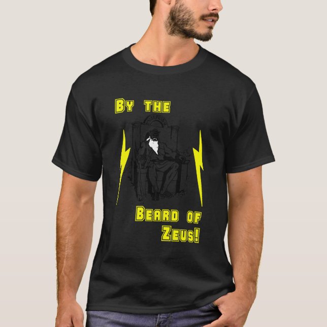 Durch den Bart von Zeus! T-Shirt (Vorderseite)