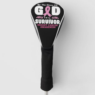 Durch die Gnade Gottes bin ich ein Brustkrebsüberl Golf Headcover