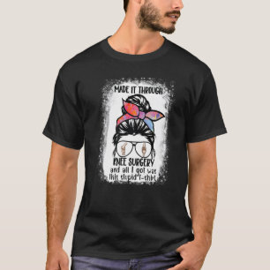 durch die Operation des Knies und ich got, war die T-Shirt