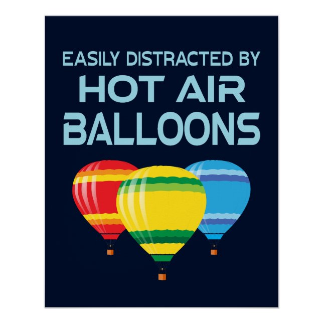 Durch Heißluftballons Leicht Ablenkbar Poster (Vorderseite)