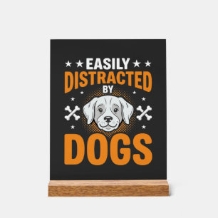Durch Hunde Leicht Ablenkbar Acrylschild