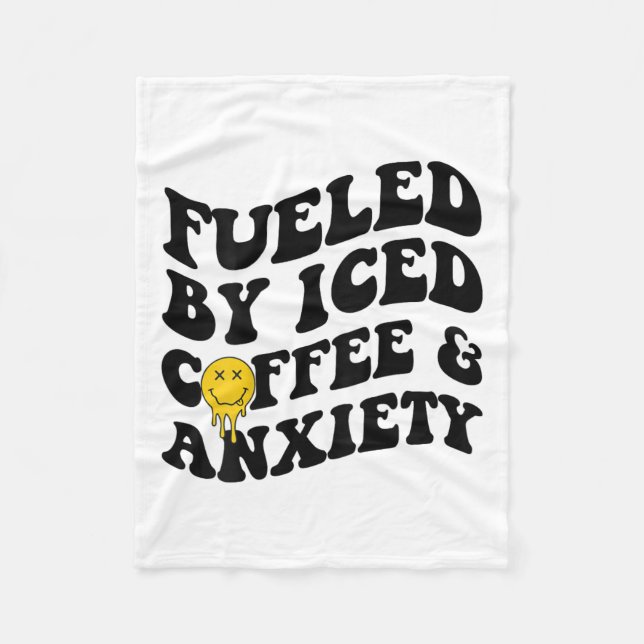 Durch Iccied Coffee und Angst psychische Gesundhei Fleecedecke (Vorderseite)