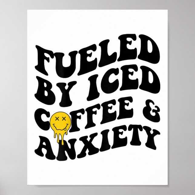 Durch Iccied Coffee und Angst psychische Gesundhei Poster (Vorne)