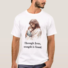 Durch Jesus wird Kraft gefunden Luxus-T - Shirt