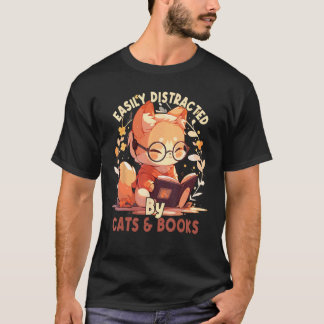 Durch Katzen und Bücher leicht ablenkbar  Katze  6 T-Shirt