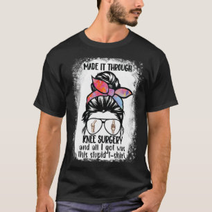 durch Operation des Knies und ich got, war dieser T-Shirt