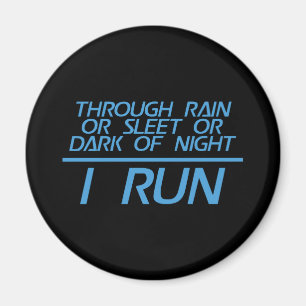 Durch Regen oder Sleet... Ich laufe Magnet