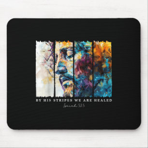 Durch seine Streifen heilen wir Jesus Christliche Mousepad