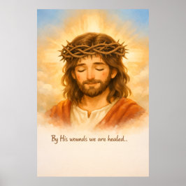 Durch Seine Wunden Werden Wir Geheilt Christliche  Poster
