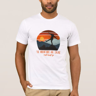 Durchbruch ins Freie, die Berge sind da T-Shirt