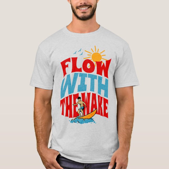 Durchfluss mit dem Geweckt Wakesurfing T-Shirt (Vorderseite)