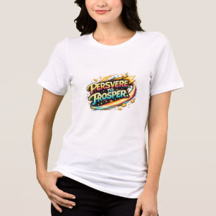 Durchhalten um Erfolgreich zu sein T-Shirt Tri-Blend Shirt
