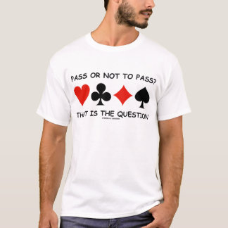 Durchlauf oder nicht zum Durchlauf, der ist die T-Shirt