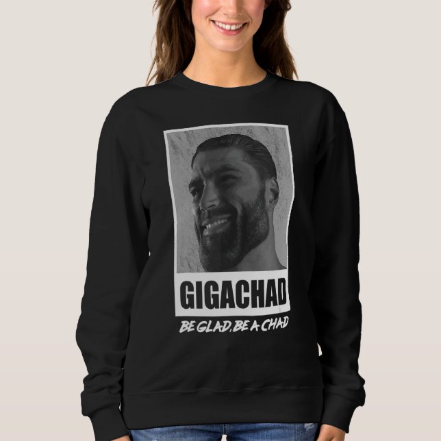 Durchschnitt Sigma Male Gigachad Meme Sweatshirt (Vorderseite)