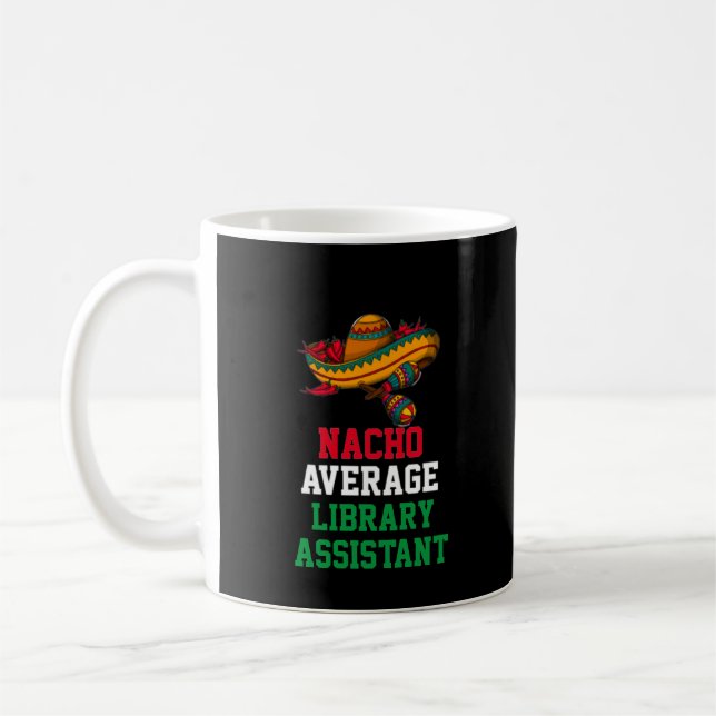 Durchschnittliche Bibliotheksassistenten-Tasse Kaffeetasse (Links)