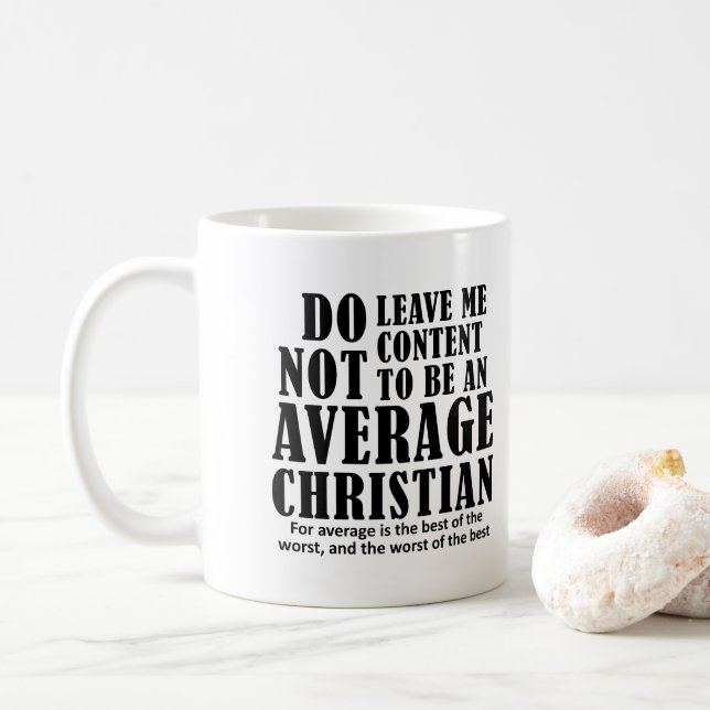 Durchschnittliche Christliche Quotes-Redewendungen Kaffeetasse (Mit Donut)