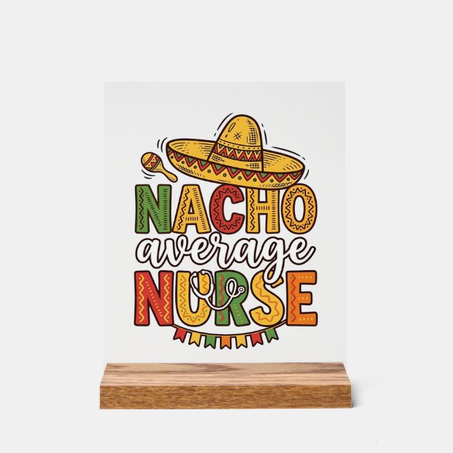 Durchschnittliche Krankenschwester Cinco De Mayo-S Acrylschild (Vorderseite)