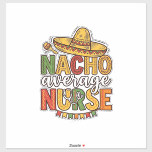 Durchschnittliche Krankenschwester Cinco De Mayo T Aufkleber