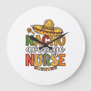 Durchschnittliche Nacho-Krankenschwester Cinco De Große Wanduhr