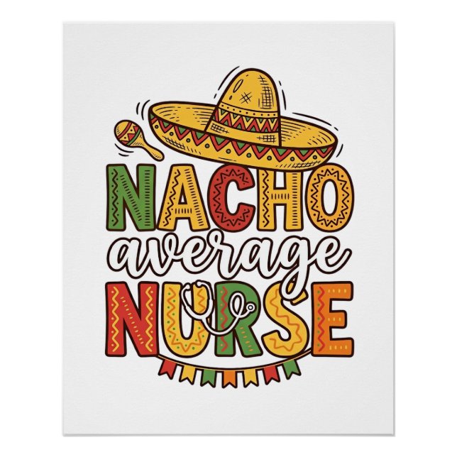 Durchschnittliche Nacho-Krankenschwester Cinco De  Poster (Vorderseite)