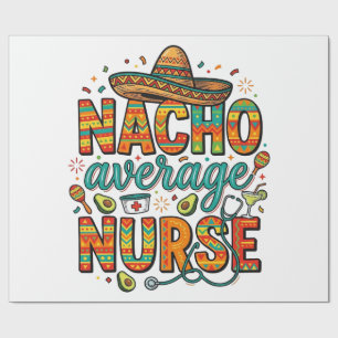 Durchschnittliche Nacho-Krankenschwester-Fiesta-Ve Geschenkpapier