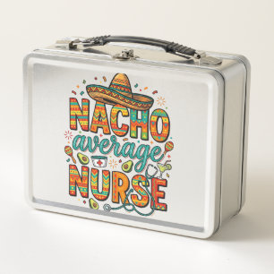 Durchschnittliche Nacho-Krankenschwester-Fiesta-Ve Metall Brotdose