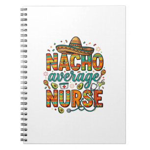 Durchschnittliche Nacho-Krankenschwester-Fiesta-Ve Notizblock