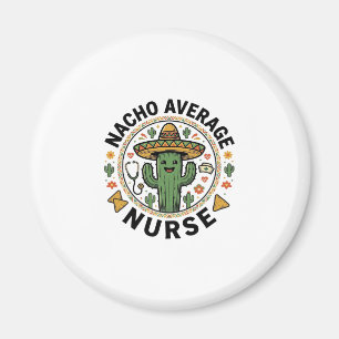 Durchschnittliche Nacho-Krankenschwester-Kaktus-Fi Magnet