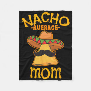 Durchschnittliche Nacho-Mama-Mexikanischer-Cinco-D Fleecedecke