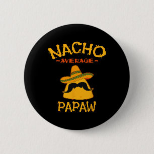 Durchschnittliche Papaw Vatertag mexikanische Fami Button