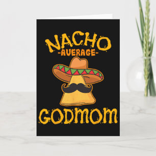 Durchschnittliche Patentante Nacho Mexican Cinco D Karte