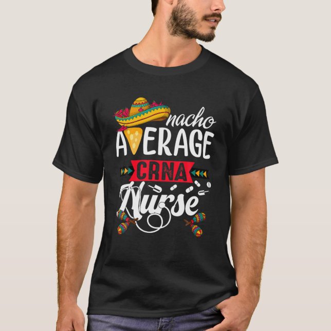 Durchschnittliche zertifizierte Nurse-Anästhesisti T-Shirt (Vorderseite)